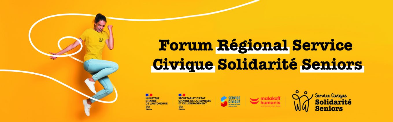 Forum Régional Service Civique Solidarité Seniors