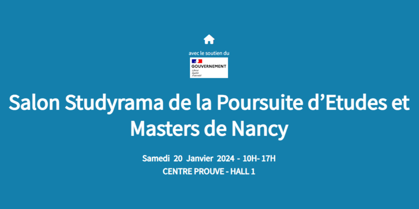Salon de la Poursuite d’Etudes et Masters (Studyrama) - Nancy (54)