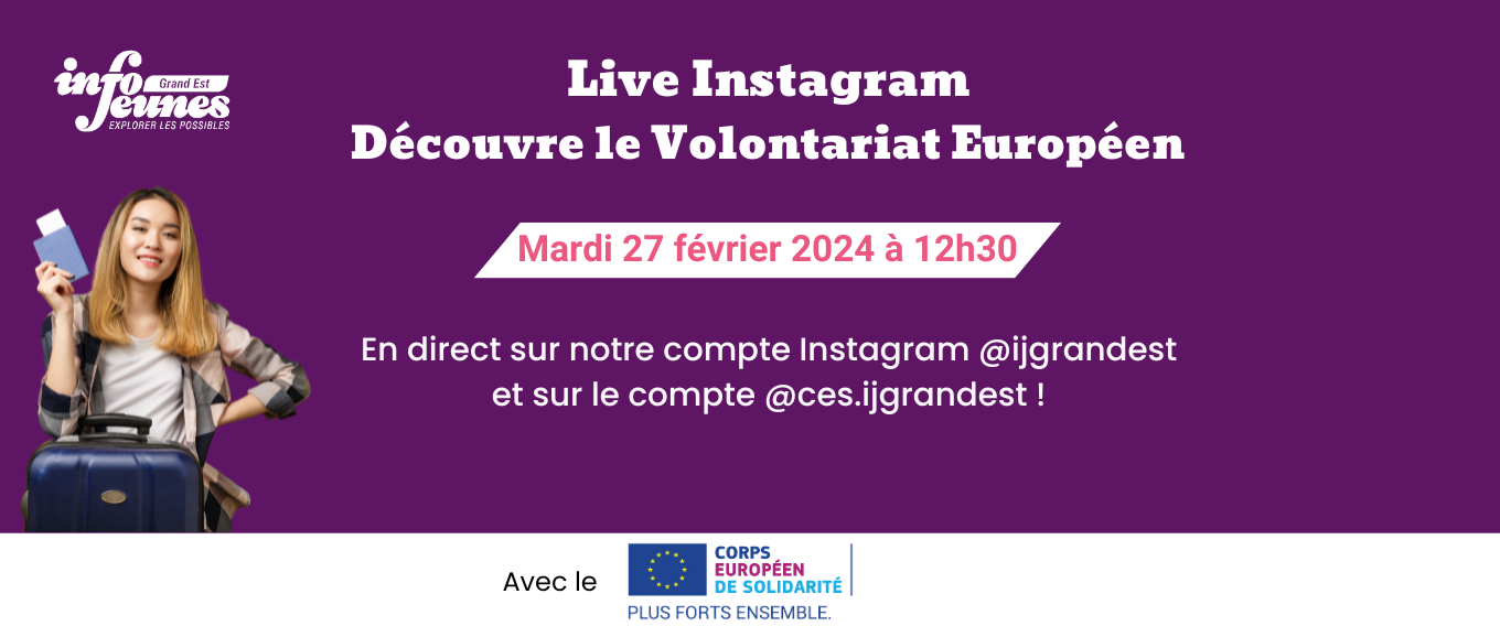 Live Instagram spécial Volontariat européen !