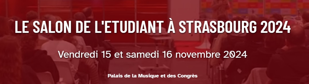 Salon de l'Étudiant à Strasbourg - 15 & 16 novembre 2024