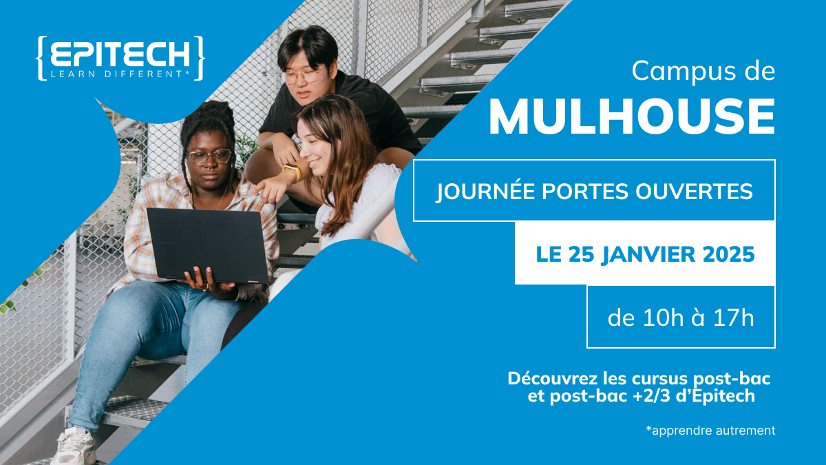 Journée Portes Ouvertes Epitech Mulhouse - 25 janvier 2025