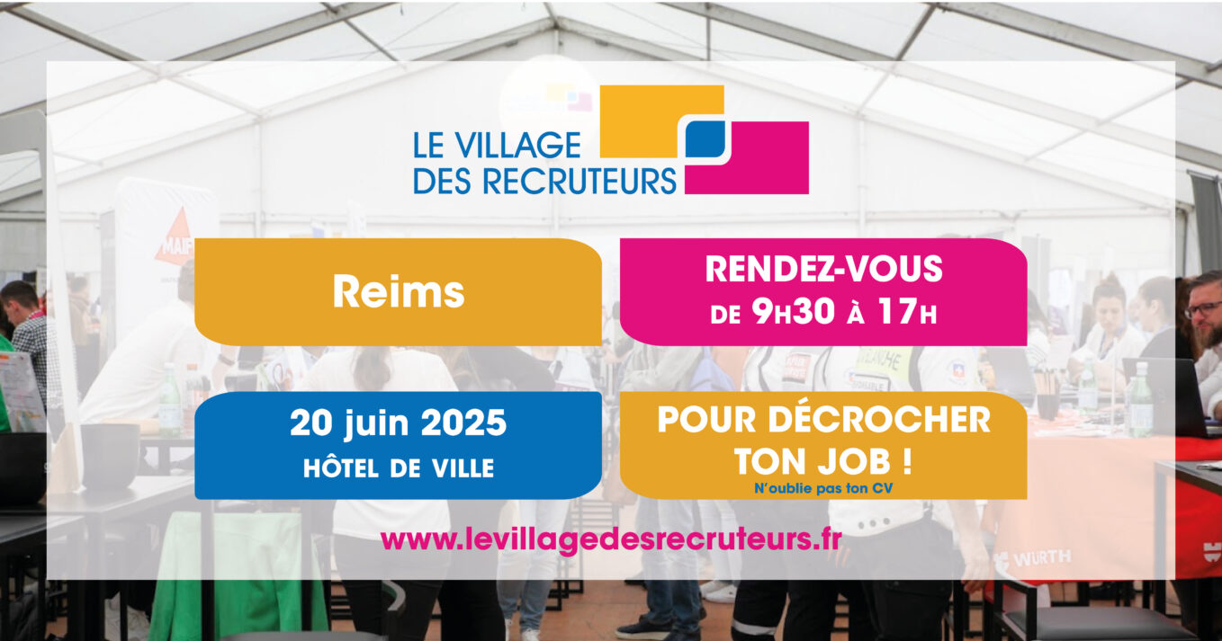 Le Village des Recruteurs - Reims - 20 juin 2025
