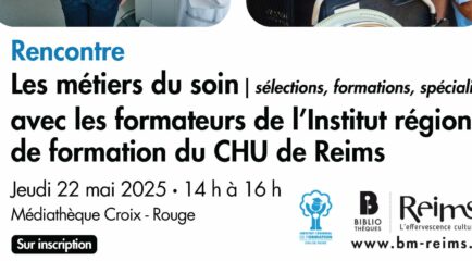 Les métiers du sanitaire : rencontre avec les formateurs de l'Institut Régional de Formation du CHU de Reims