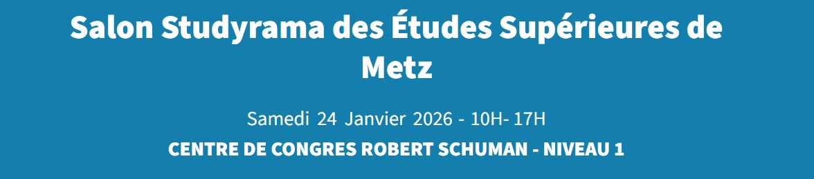 Salon Studyrama des Études Supérieures de Metz
