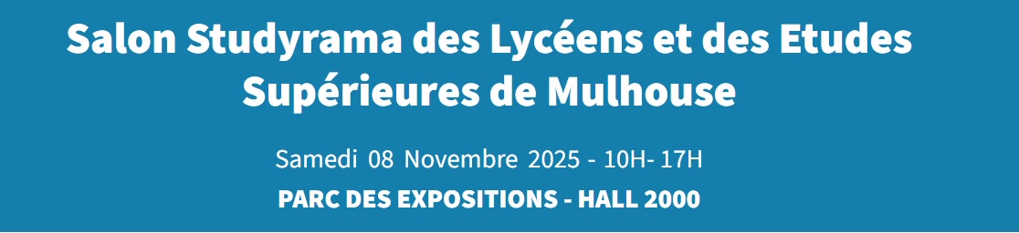 Salon Studyrama des Lycéens et des Etudes Supérieures de Mulhouse