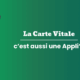 « L’appli Carte Vitale »